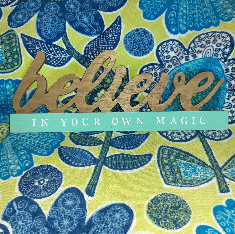 Decorative Wood Sign Believe In Your Own Magic - Picture 1 of 8